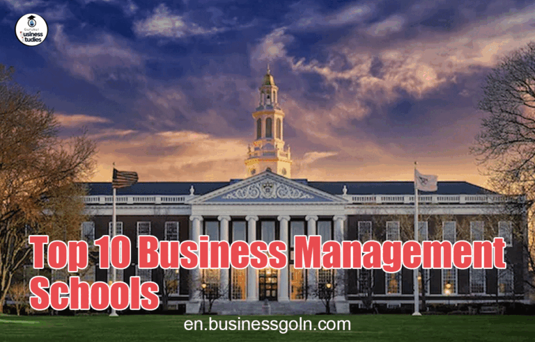 Top 10 Business Management Schools