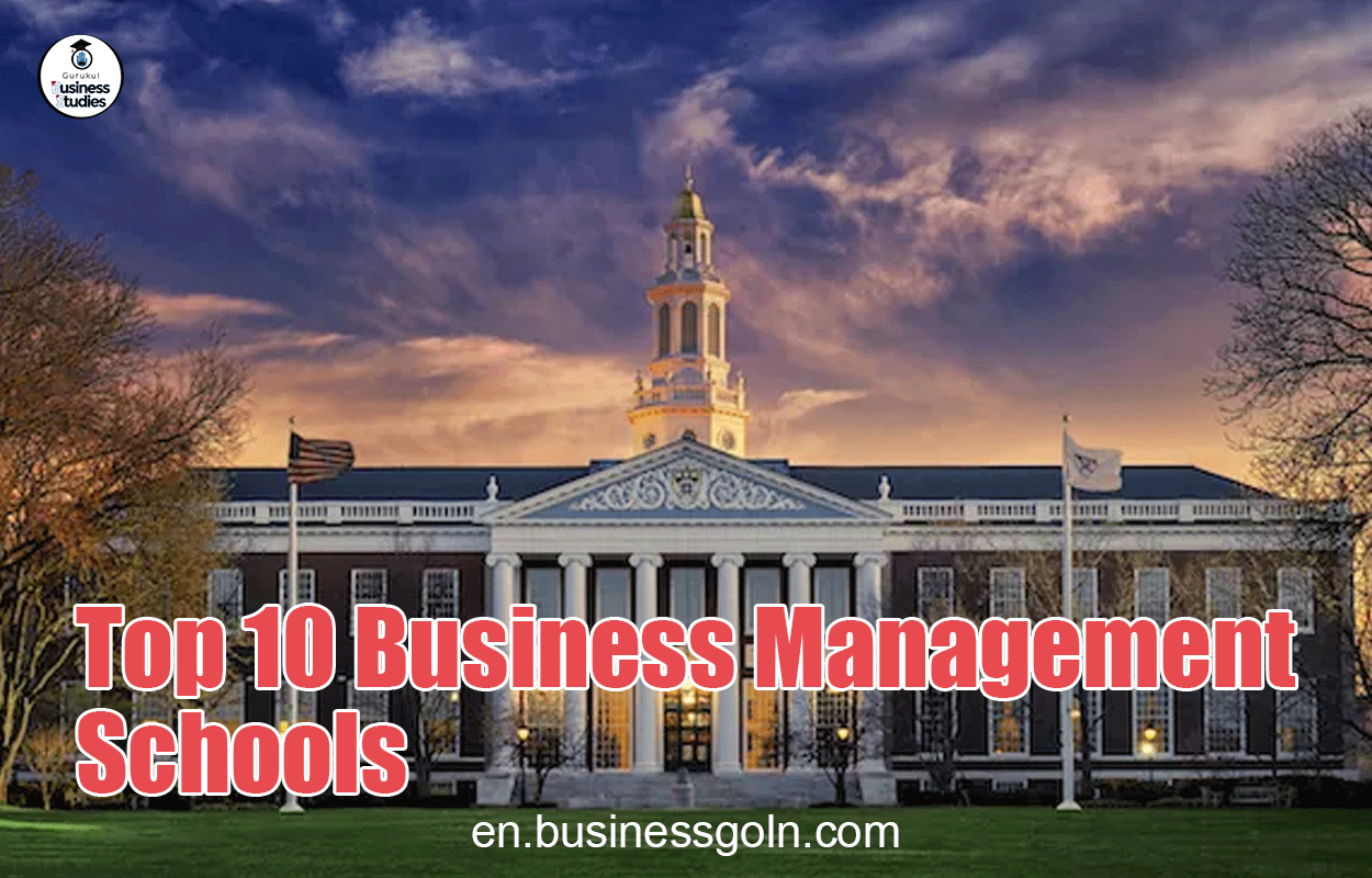 Top 10 Business Management Schools
